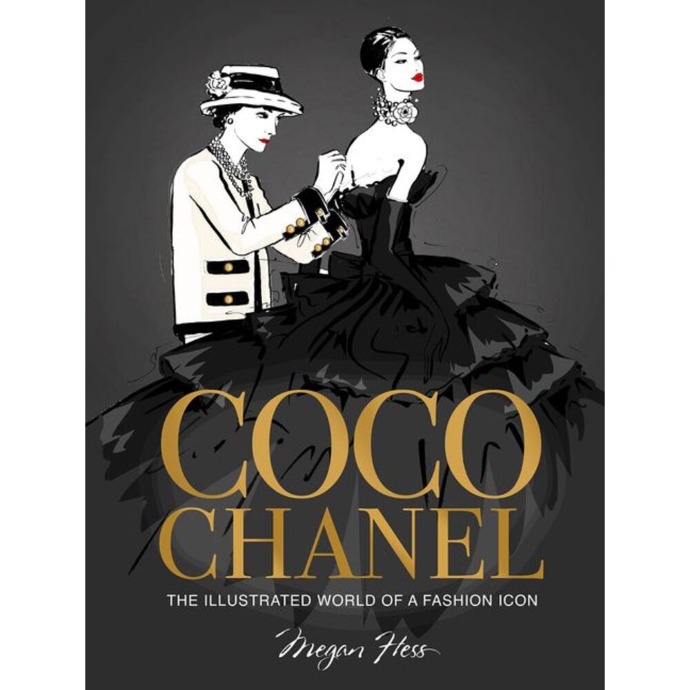 Coco Chanel Special Edition: The Illustrated World of a Fashion Icon -- Megan He